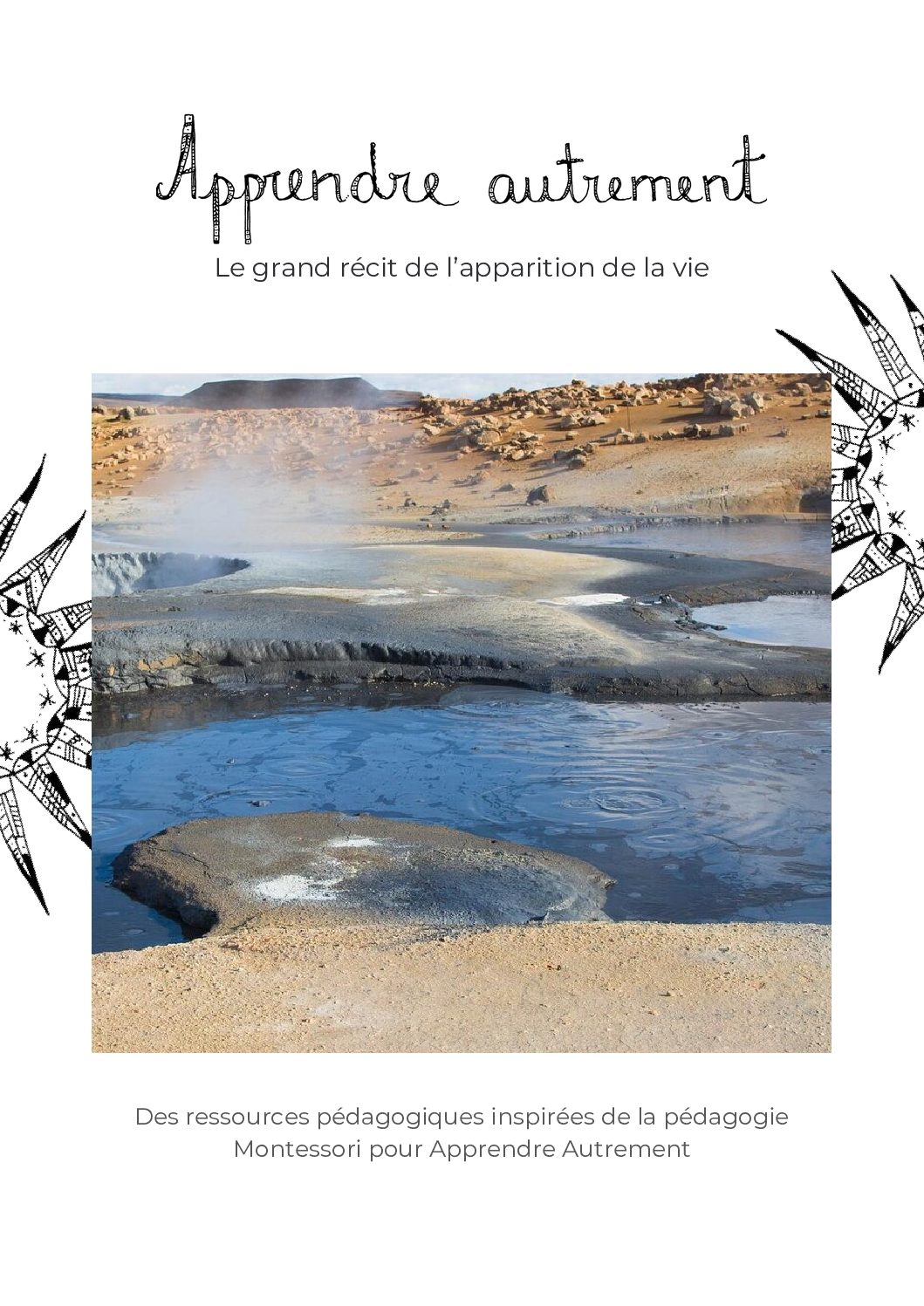 Le grand récit de l'apparition de la vie sur Terre